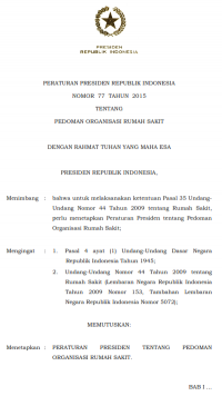 PERATURAN PRESIDEN REPUBLIK INDONESIA NOMOR 77 TAHUN 2015 TENTANG PEDOMAN ORGANISASI RUMAH SAKIT